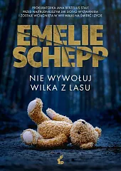 Nie wywołuj wilka z lasuEmelie Schepp
