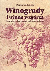 Winogrady i winne wzgórzaDagmara Adamska Winogrady i winne wzgórzaDagmara Adamska