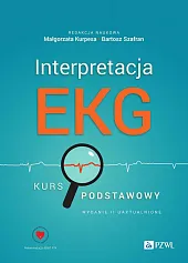 Interpretacja EKGMałgorzata Kurpesa