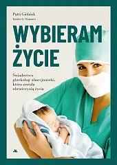 Wybieram życiePatti Giebink Wybieram życiePatti Giebink