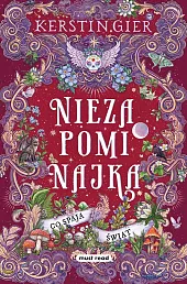 Niezapominajka Tom 3 Co spaja świat