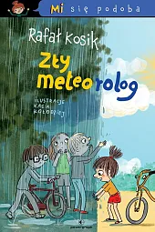 Mi się podoba. Zły Meteorolog