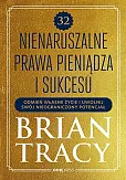 32 nienaruszalne prawa pieniądza i sukcesu 32 nienaruszalne prawa pieniądza i sukcesu