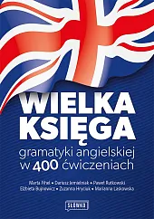 Wielka księga gramatyki angielskiej w 400,Marta Fihel Wielka księga gramatyki angielskiej w 400,Marta Fihel