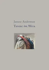 Taniec św. WitaJanusz Anderman Taniec św. WitaJanusz Anderman