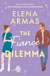 The Fiancé DilemmaElena Armas