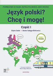 Język polski? Chcę i mogę! Część,Edyta Gałat