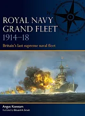 Royal Navy Grand Fleet 1914-18Angus Konstam Royal Navy Grand Fleet 1914-18Angus Konstam