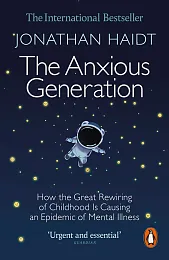 The Anxious GenerationJonathan Haidt