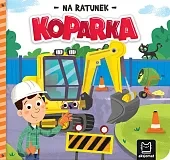 Na ratunek. Koparka