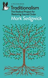 TraditionalismMark Sedgwick TraditionalismMark Sedgwick