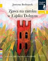 Zjawa na zamku w Łajsku Dolnym.