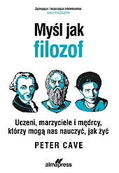 Myśl jak filozofPeter Cave
