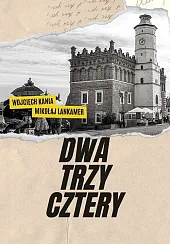 Dwa, trzy, czteryWojciech Kania