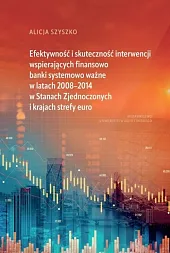Efektywność i skuteczność interwencji wspierających finansowo banki systemowo ważne w latach 2008-20 Efektywność i skuteczność interwencji wspierających finansowo banki systemowo ważne w latach 2008-20