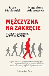 Mężczyzna na zakręcieMagdalena Adaszewska