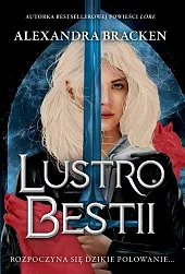 Lustro Bestii.Alexandra Bracken