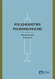 Pielęgniarstwo pulmonologiczne Pielęgniarstwo pulmonologiczne