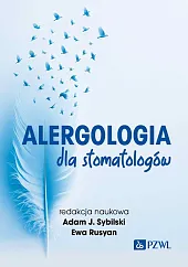 Alergologia dla stomatologówJ.Adam Sybilski Alergologia dla stomatologówJ.Adam Sybilski