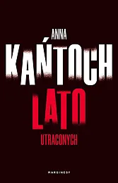 Lato utraconychAnna Kańtoch