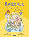 Rodzice Instrukcja obsługi dla dzieci