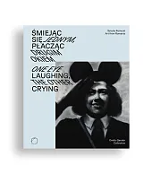 Śmiejąc się jednym, płacząc drugim okiembrak  Śmiejąc się jednym, płacząc drugim okiembrak