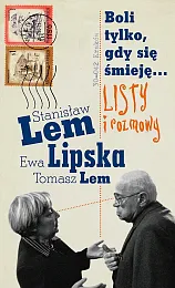 Boli tylko, gdy się śmieję...Stanisław Lem Boli tylko, gdy się śmieję...Stanisław Lem