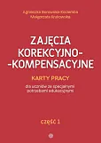 Zajęcia korekcyjno-kompensacyjne. Część 1 Zajęcia korekcyjno-kompensacyjne. Część 1