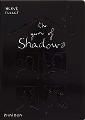 The Game of ShadowsTullet Herve
