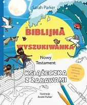 Biblijna wyszukiwanka Nowy Testament Książeczka z zabawami