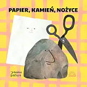 Papier kamień nożyceJoanna Bartosik Papier kamień nożyceJoanna Bartosik