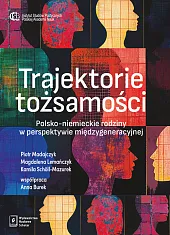 Trajektorie tożsamościPiotr Madajczyk Trajektorie tożsamościPiotr Madajczyk