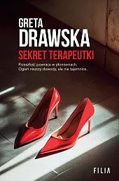 Sekret terapeutkiGreta Drawska Sekret terapeutkiGreta Drawska