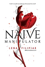Naive manipulatorLena Filipiak