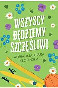 Wszyscy będziemy szczęśliwi
