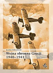 Wojna obronna Grecji 1940 - 1941Jarosław Dobrzelewski Wojna obronna Grecji 1940 - 1941Jarosław Dobrzelewski