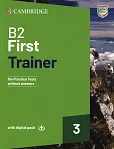 B2 First Trainer 3 Trainer without Answers with Digital Pack