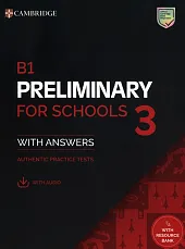 B1 Preliminary for Schools 3 Student's Book with Answers with Digital Pack