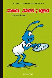Jonka, Jonek i Kleks. Wydanie jubileuszowe.,Pawel Szarlota