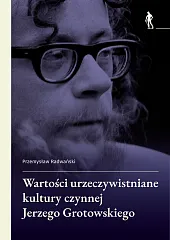 Wartości urzeczywistniane w kulturze czynnej Jerzego,Agnieszka Lisowska-Kierepka