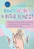 Rymuj, głoskuj, w rytmie klaszcz! Rymuj, głoskuj, w rytmie klaszcz!
