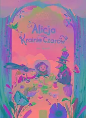 Alicja w Krainie CzarówSara Ugolotti