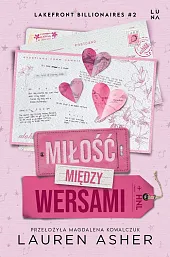 Miłość między wersamiLauren Asher Miłość między wersamiLauren Asher