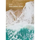 Tylko jeden dzień