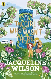 The Girl Who Wasn't ThereJacqueline Wilson