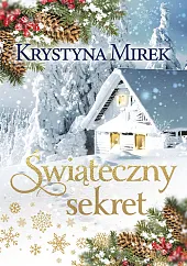 Świąteczny sekretKrystyna Mirek