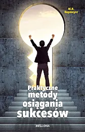 Praktyczne metody osiągania sukcesów
