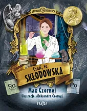 Cześć, tu Skłodowska!Max Czornyj Cześć, tu Skłodowska!Max Czornyj