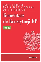 Komentarz do Konstytucji RP art. 25Difin  Komentarz do Konstytucji RP art. 25Difin