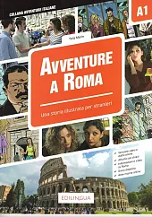 Avventure A Roma A1 Storia illustrata,Edilingua 